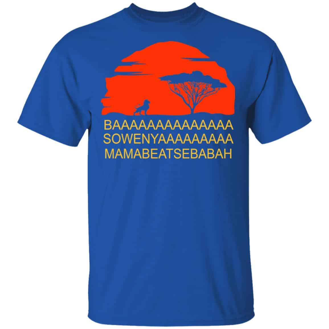 BAAA SOWENYAAA African King Lion Shirt, Hoodie, Tank
