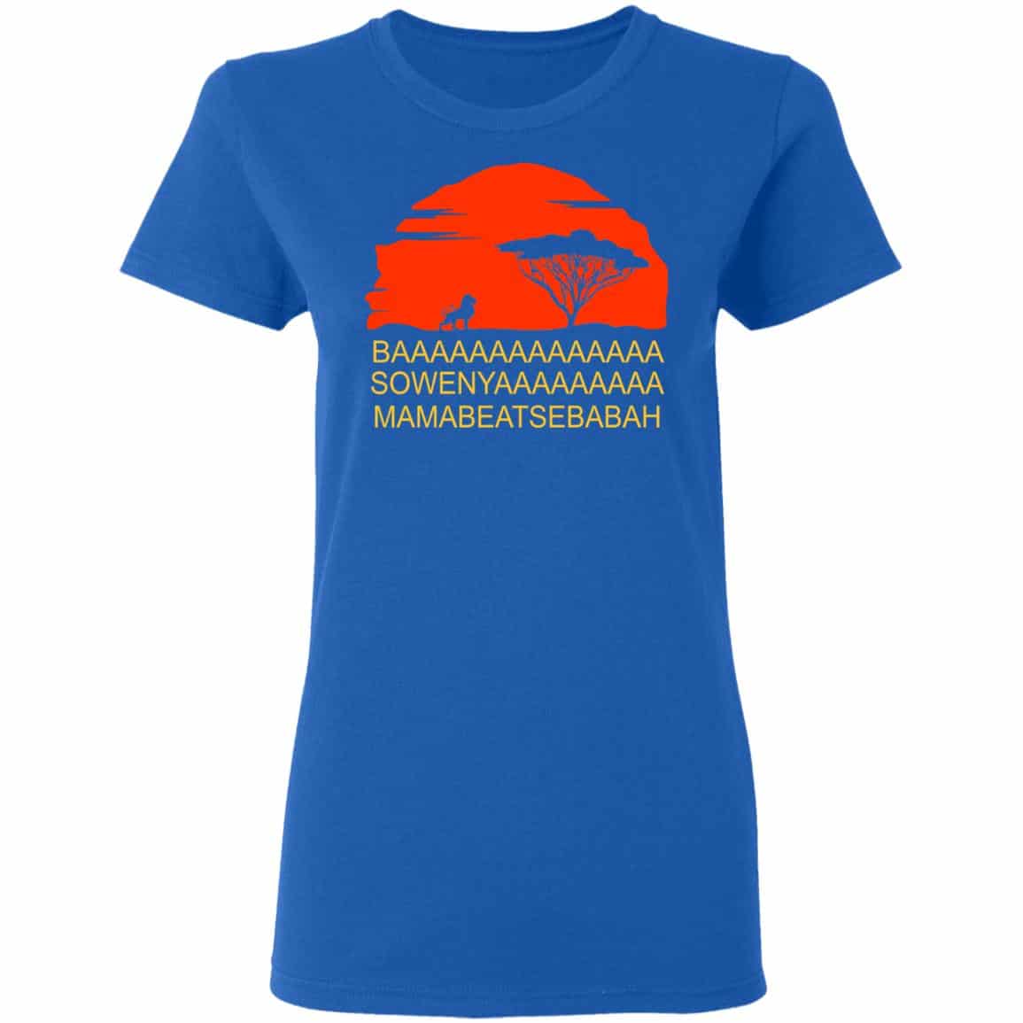 BAAA SOWENYAAA African King Lion Shirt, Hoodie, Tank