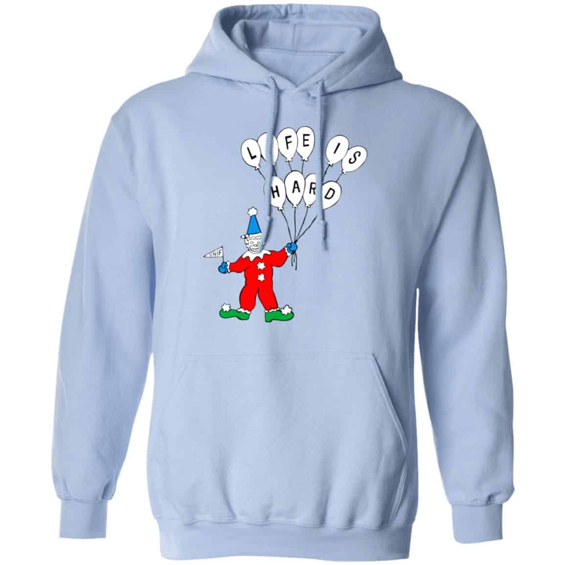 Life Is Hard Shirt, Hoodie, Tank