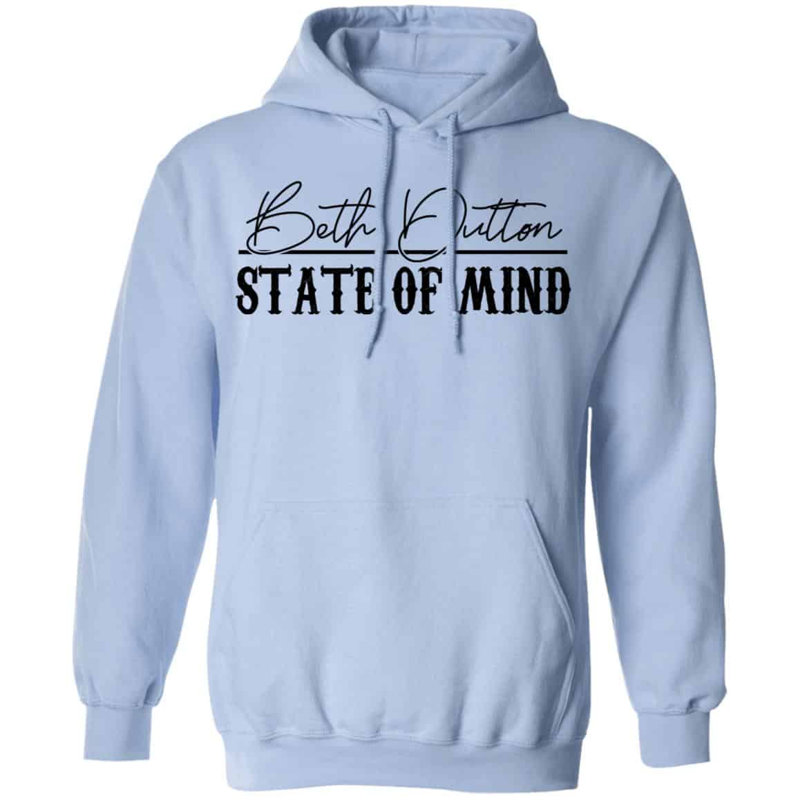 Beth Dutton State Of Mind Shirt, Hoodie, Tank