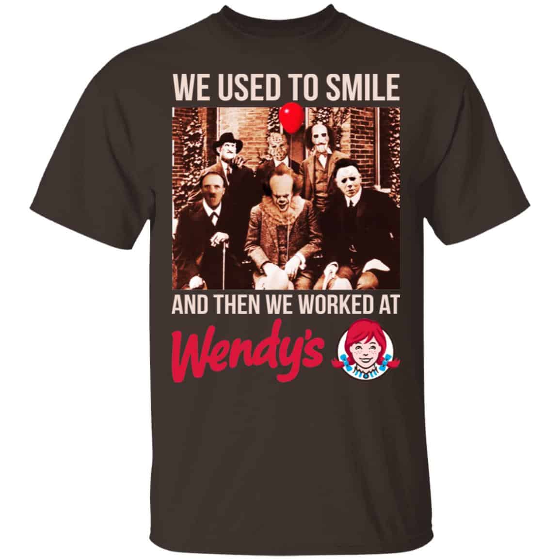 We Used To Smile And Then We Worked At Wendy’s Shirt, Hoodie, Tank