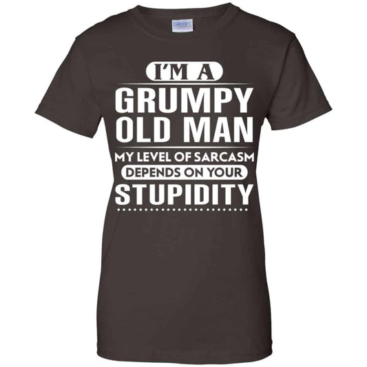 I’m A Grumpy Old Man My Level Of Sarcasm Depends On Your Stupidity Shirt, Hoodie, Tank