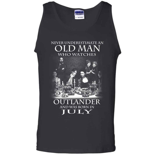 An Old Man Who Watches Outlander And Was Born In July T-Shirts, Hoodie, Tank