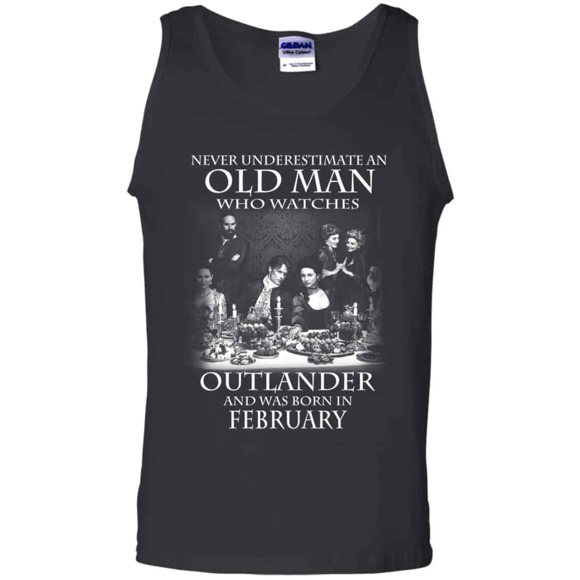 An Old Man Who Watches Outlander And Was Born In February T-Shirts, Hoodie, Tank