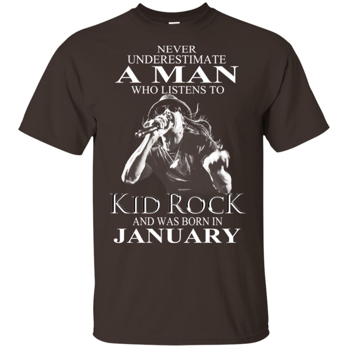 A Man Who Listens To Kid Rock And Was Born In January T-Shirts, Hoodie, Tank