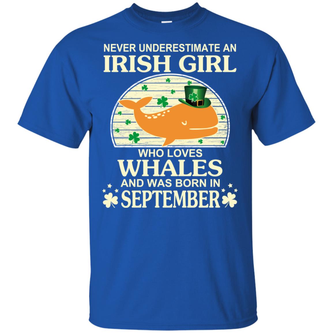 An Irish Girl Who Loves Whales And Was Born In September T-Shirts, Hoodie, Tank