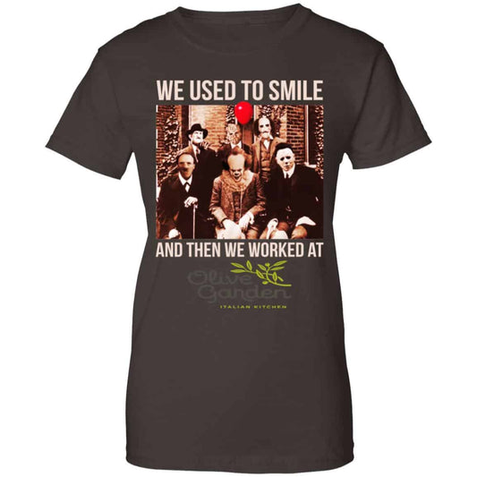 We Used To Smile And Then We Worked At Olive Garden Shirt, Hoodie, Tank