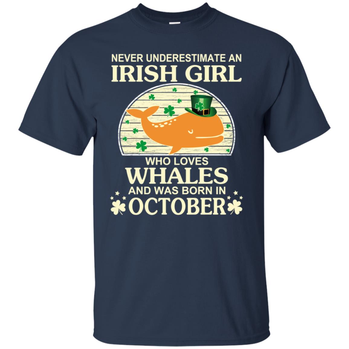 An Irish Girl Who Loves Whales And Was Born In October T-Shirts, Hoodie, Tank