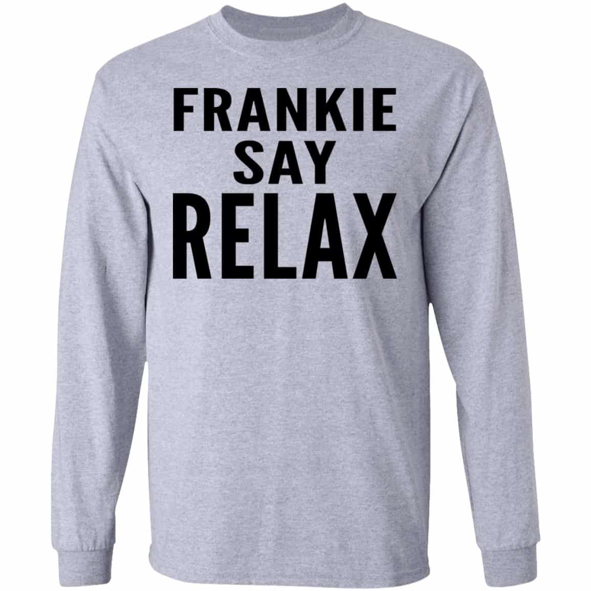 Ross Geller Frankie Say Relax Shirt, Hoodie, Tank