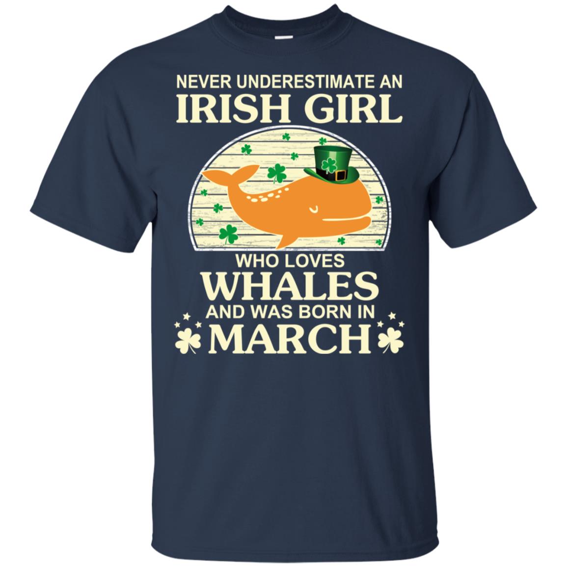 An Irish Girl Who Loves Whales And Was Born In March T-Shirts, Hoodie, Tank