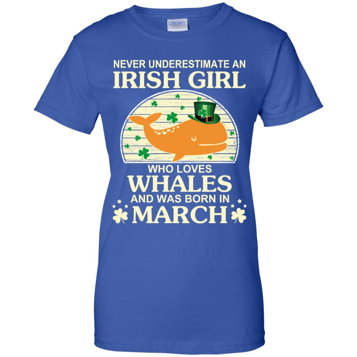 An Irish Girl Who Loves Whales And Was Born In March T-Shirts, Hoodie, Tank