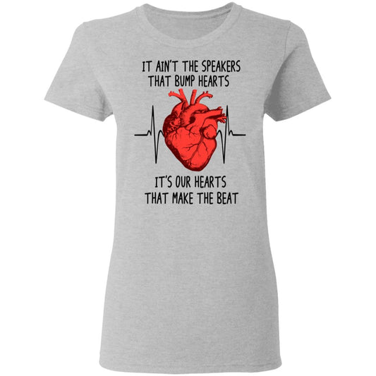 
	It Ain’t The Speakers That Bump Hearts It’s Our Hearts That Make The Beat Shirt, Hoodie, Tank