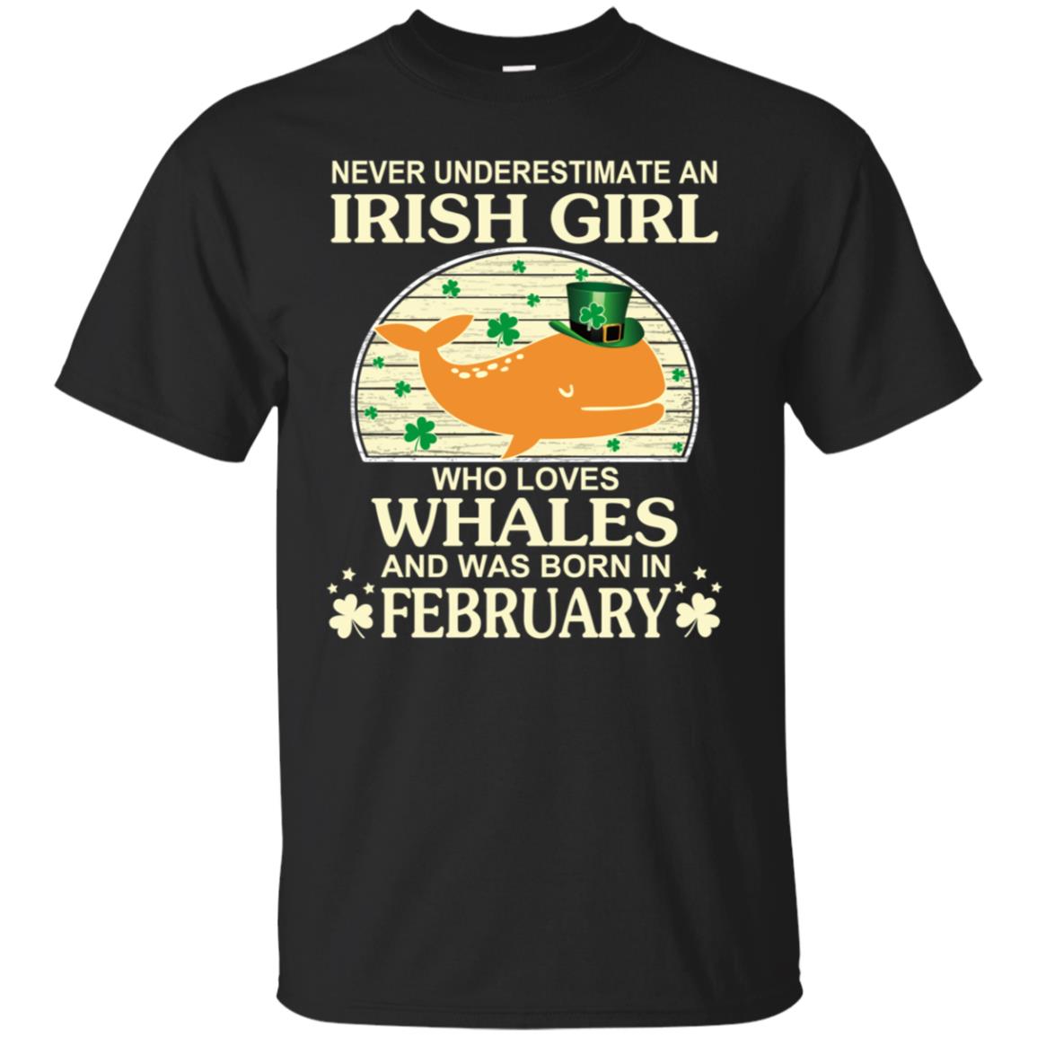 An Irish Girl Who Loves Whales And Was Born In February T-Shirts, Hoodie, Tank