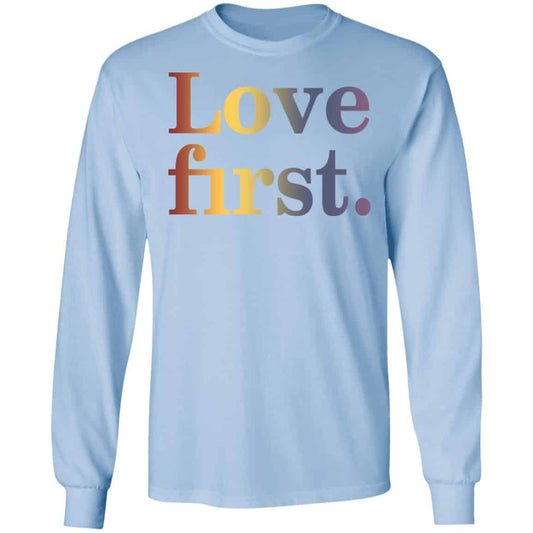 Hoda Kotb Love First Shirt, Hoodie, Tank