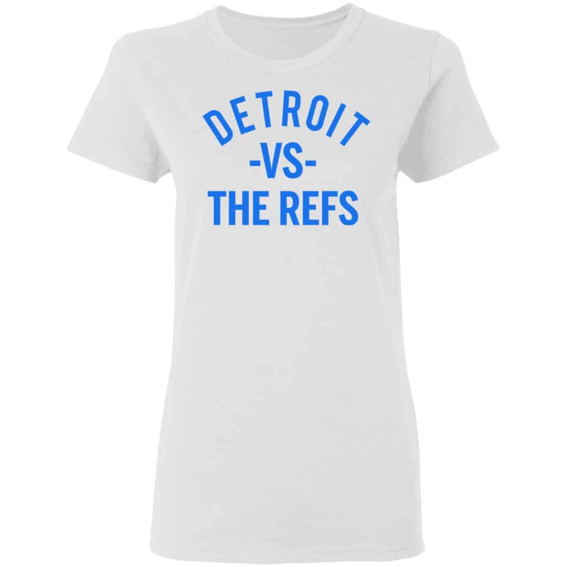 Detroit Vs The Refs Shirt, Hoodie, Tank