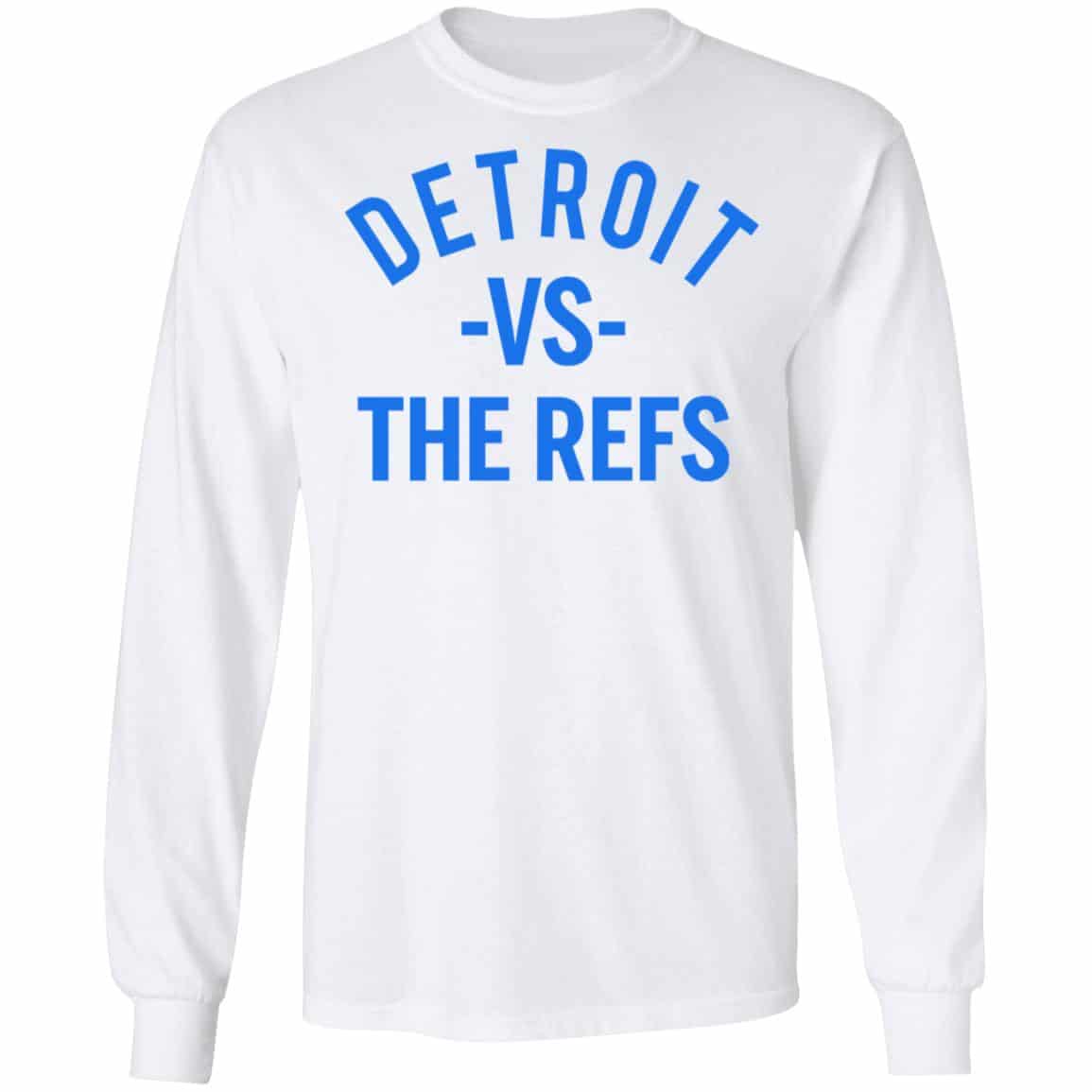 Detroit Vs The Refs Shirt, Hoodie, Tank