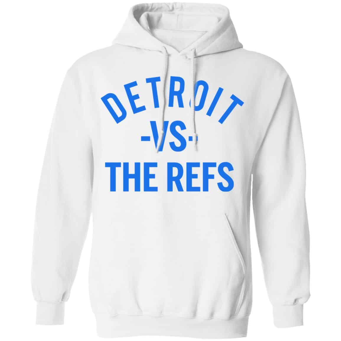 Detroit Vs The Refs Shirt, Hoodie, Tank