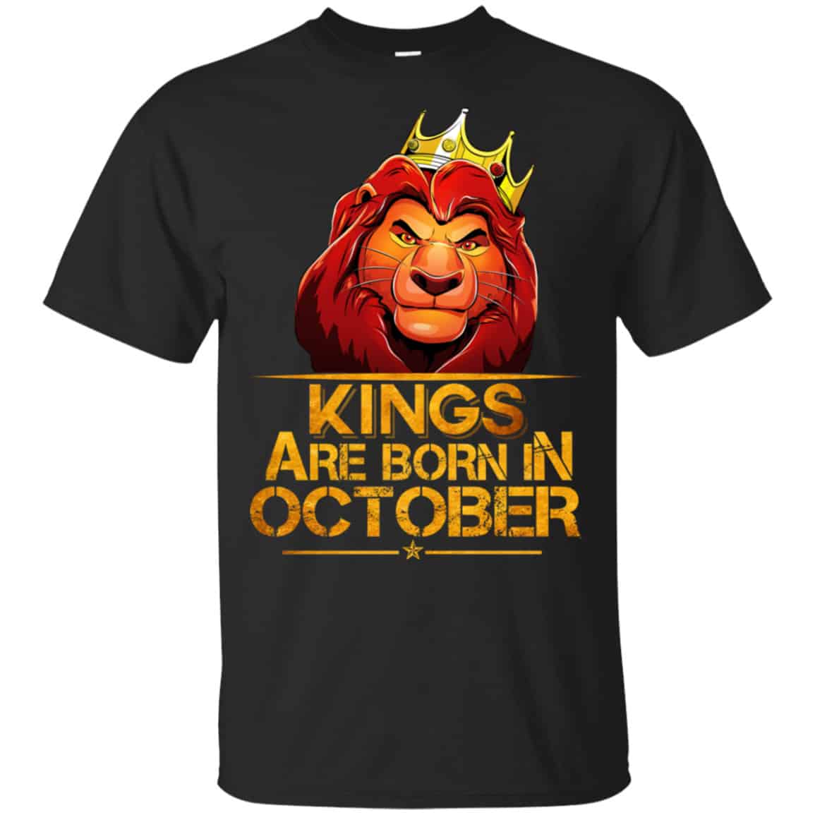 Lion King Are Born In October Shirt, Hoodie, Tank