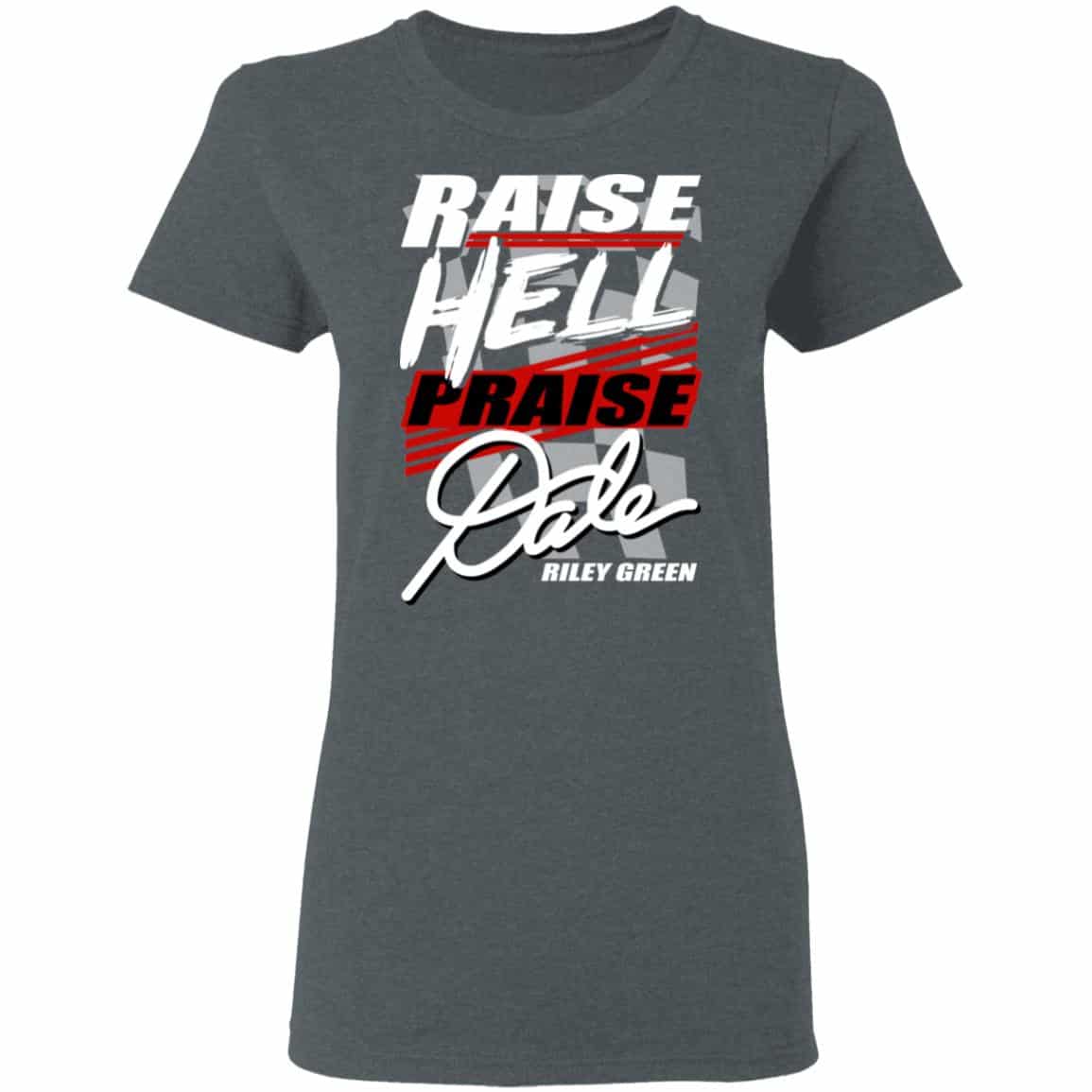 Riley Green Raise Hell Praise Dale Shirt, Hoodie, Tank