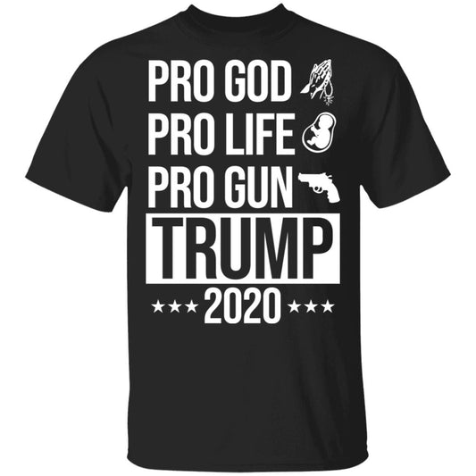 Pro God Pro Life Pro Gun Pro Donald Trump 2020 Shirt, Hoodie, Tank