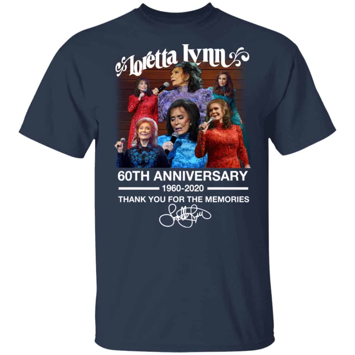 Loretta Lynn 60th Anniversary 1960 2020 Thank You For The Memories Signature Shirt, Hoodie, Tank
