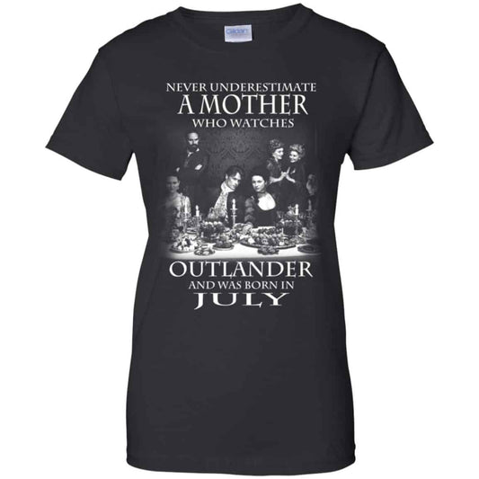 
	A Mother Who Watches Outlander And Was Born In July T-Shirts, Hoodie, Tank