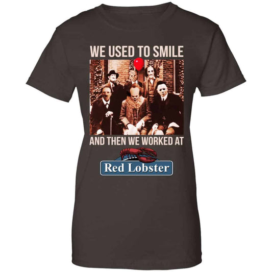 We Used To Smile And Then We Worked At Red Lobster Shirt, Hoodie, Tank