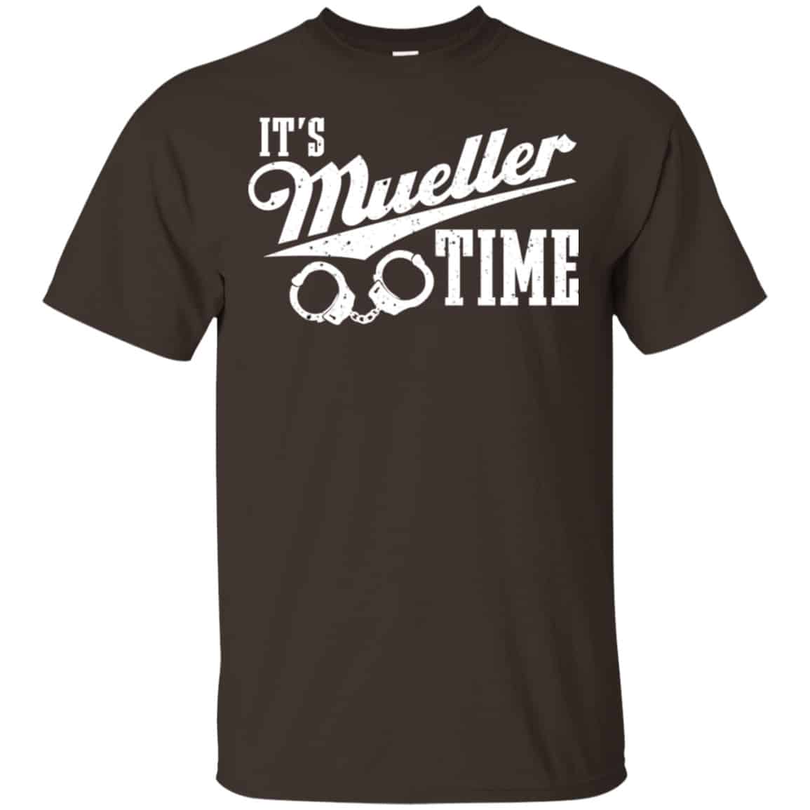 It’s Mueller Time Shirt, Hoodie, Tank