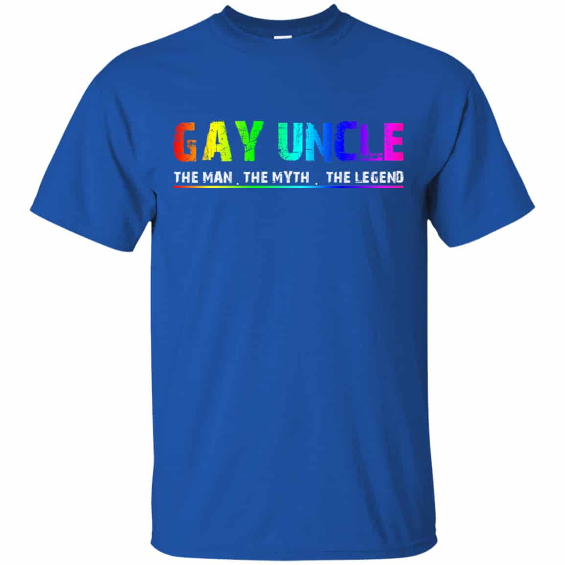 Gay Uncle The Man The Myth The Legend Shirt, Hoodie, Tank