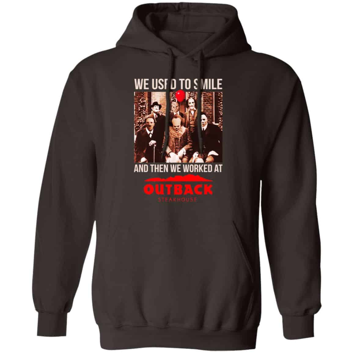We Used To Smile And Then We Worked At Outback Steakhouse Shirt, Hoodie, Tank