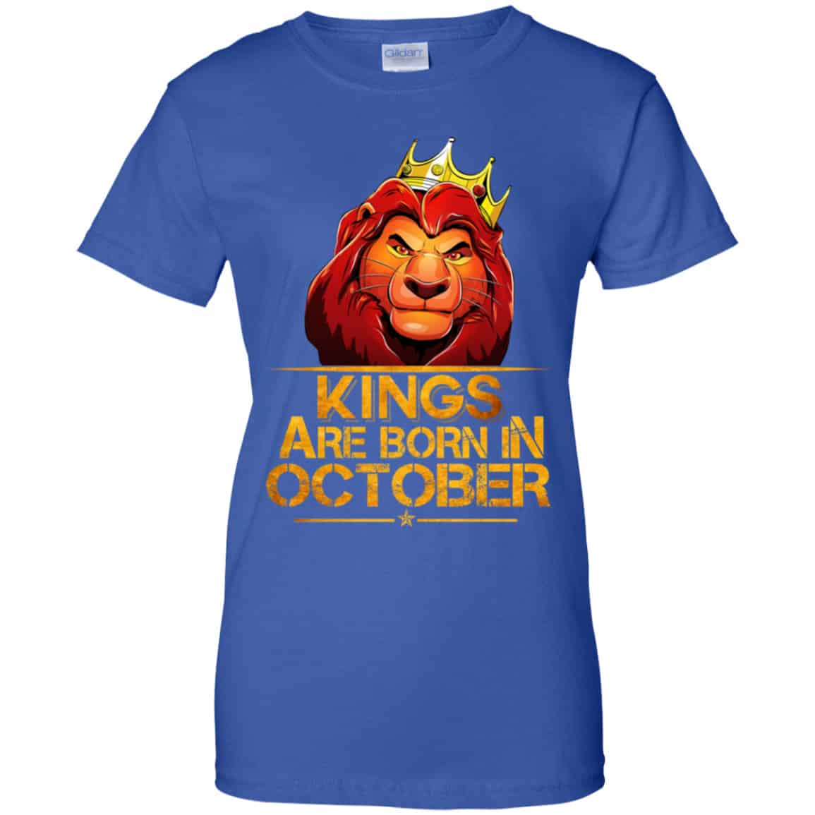Lion King Are Born In October Shirt, Hoodie, Tank
