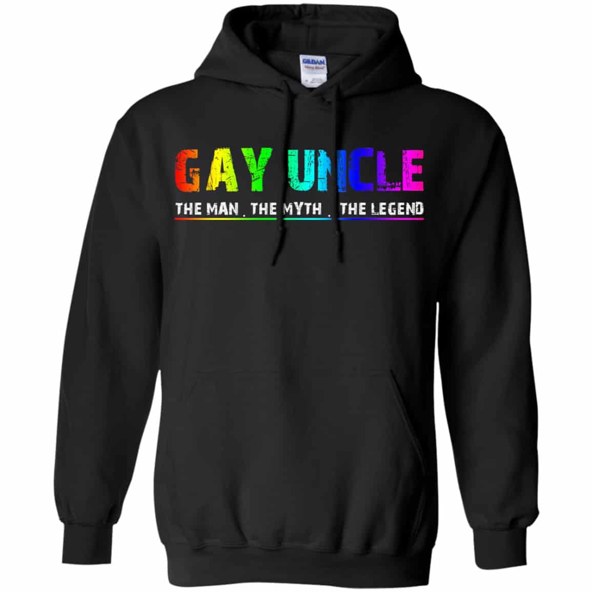 Gay Uncle The Man The Myth The Legend Shirt, Hoodie, Tank