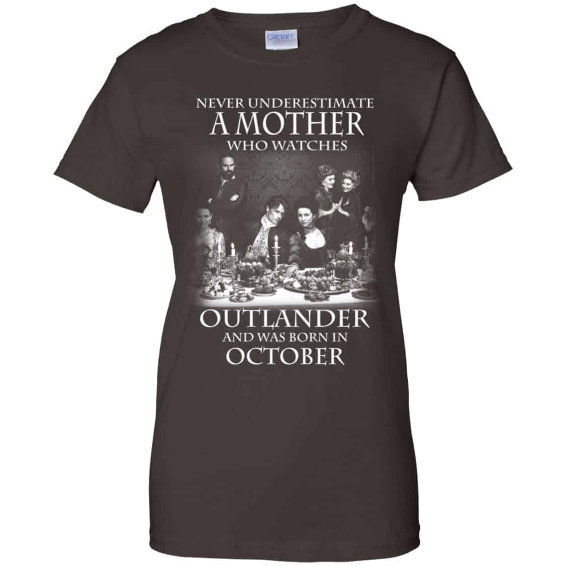 A Mother Who Watches Outlander And Was Born In October T-Shirts, Hoodie, Tank