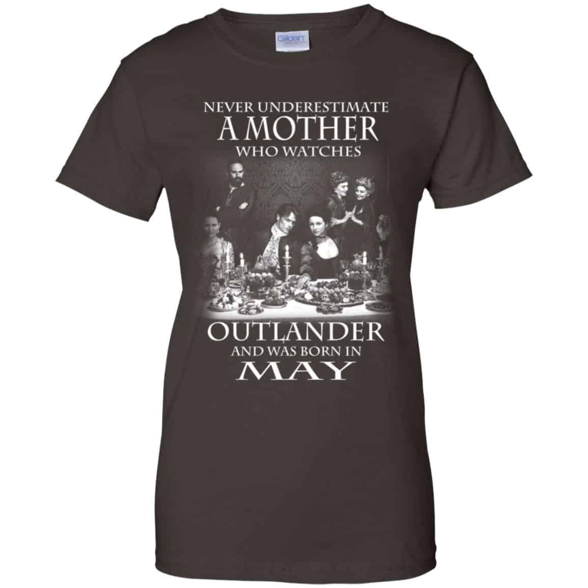 A Mother Who Watches Outlander And Was Born In May T-Shirts, Hoodie, Tank