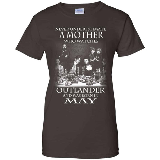 A Mother Who Watches Outlander And Was Born In May T-Shirts, Hoodie, Tank