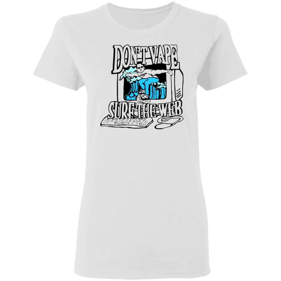 Caucasianjames Don’t Vape Surf The Web Shirt, Hoodie, Tank