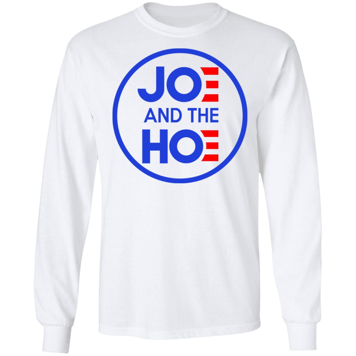 Jo And The Ho Joe And The Hoe Shirt, Hoodie, Tank