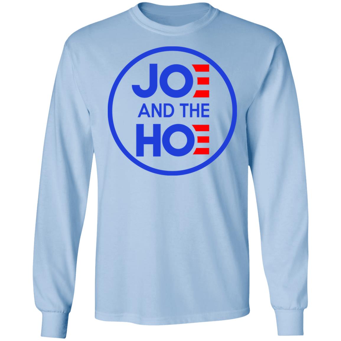 Jo And The Ho Joe And The Hoe Shirt, Hoodie, Tank