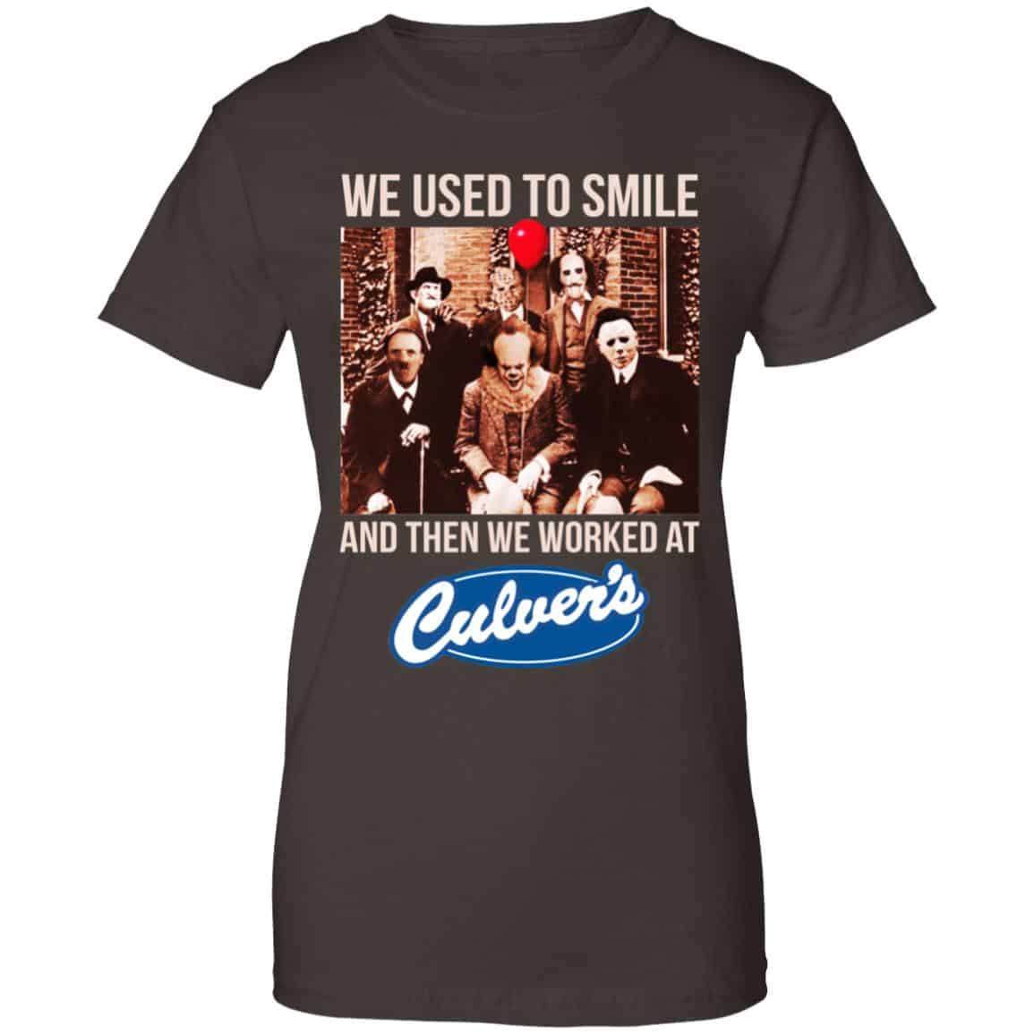 We Used To Smile And Then We Worked At Culver’s Shirt, Hoodie, Tank