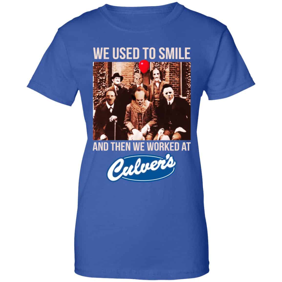 We Used To Smile And Then We Worked At Culver’s Shirt, Hoodie, Tank