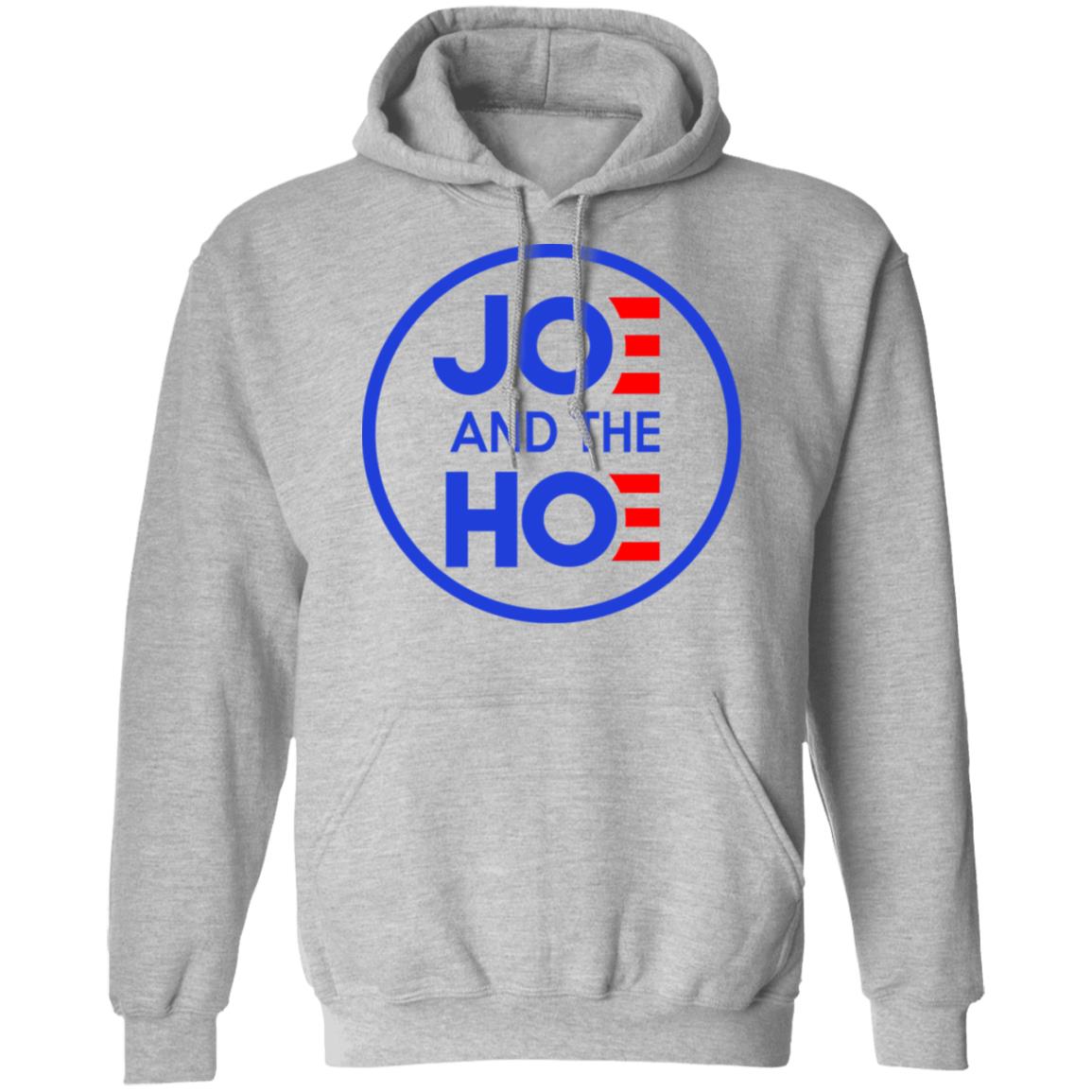 Jo And The Ho Joe And The Hoe Shirt, Hoodie, Tank