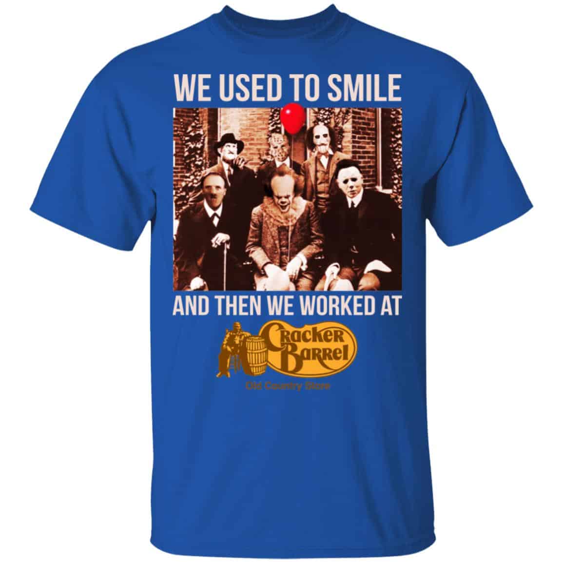 We Used To Smile And Then We Worked At Cracker Barrel Shirt, Hoodie, Tank