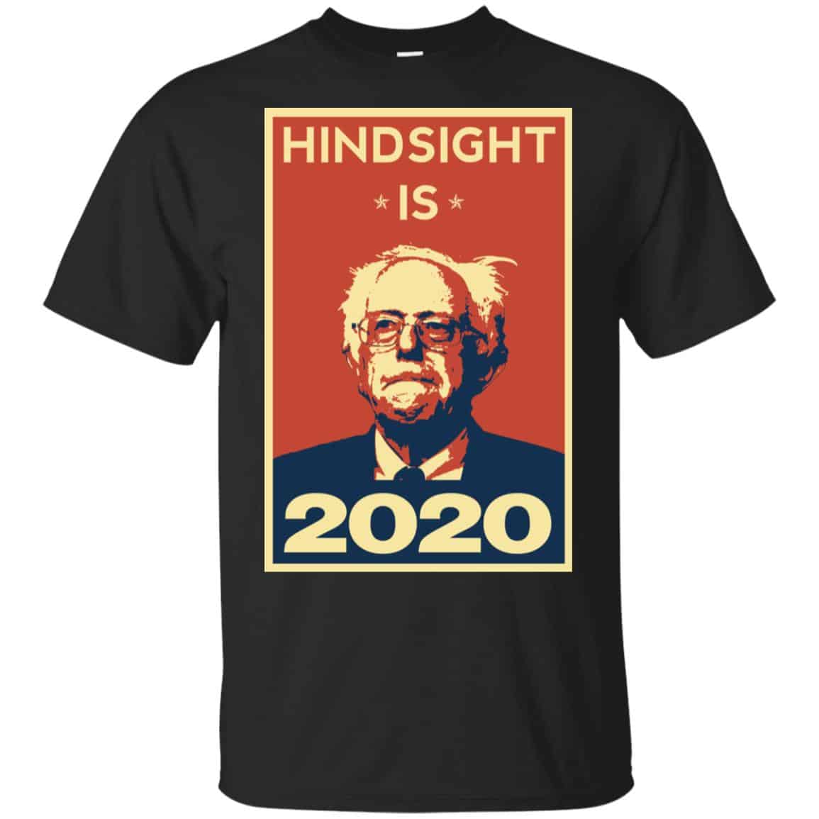“Hindsight Is 2020” Bernie Sanders Shirt, Hoodie, Tank