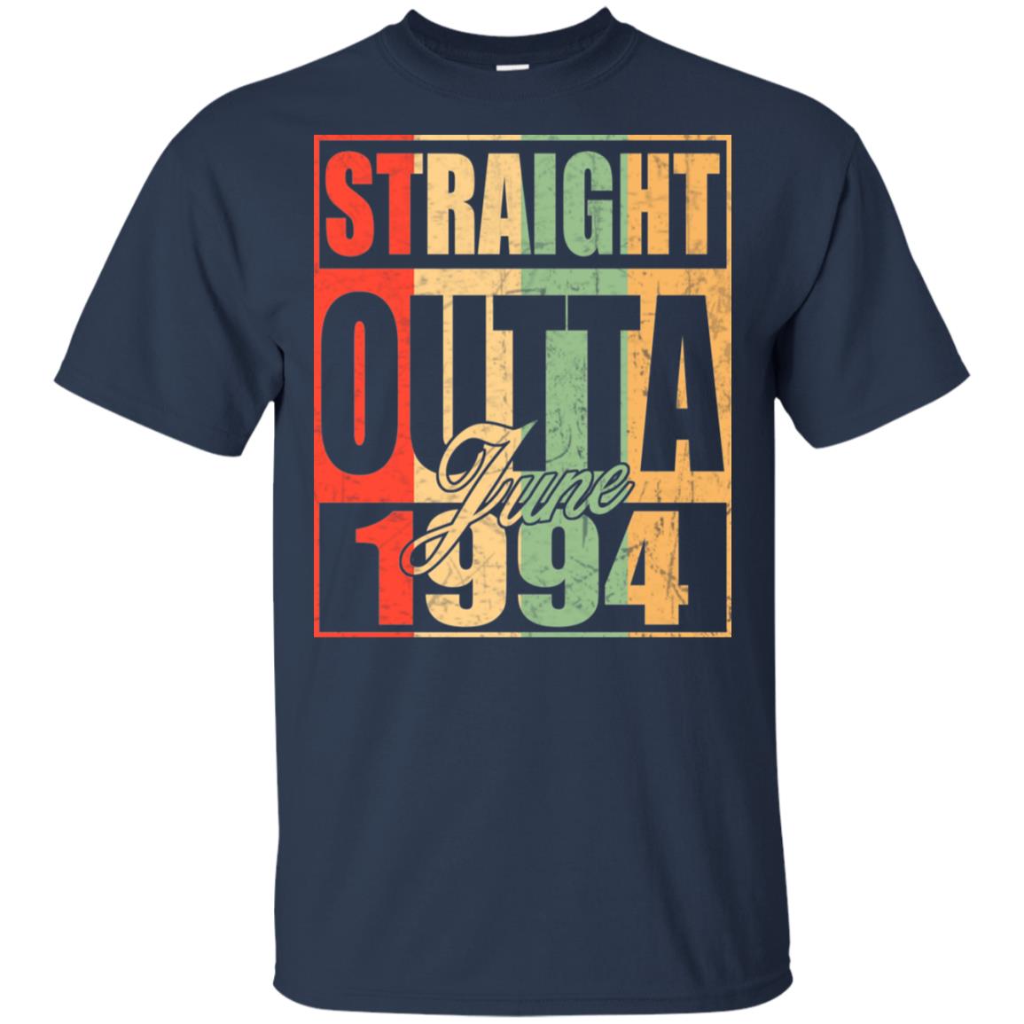Vintage Straight Outta June 1994 Birthday T-Shirts, Hoodie, Tank