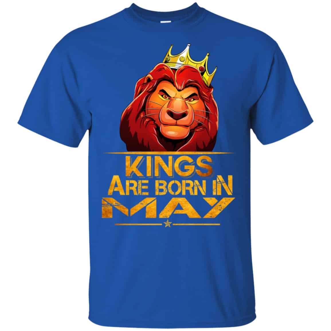 Lion King Are Born In May Shirt, Hoodie, Tank
