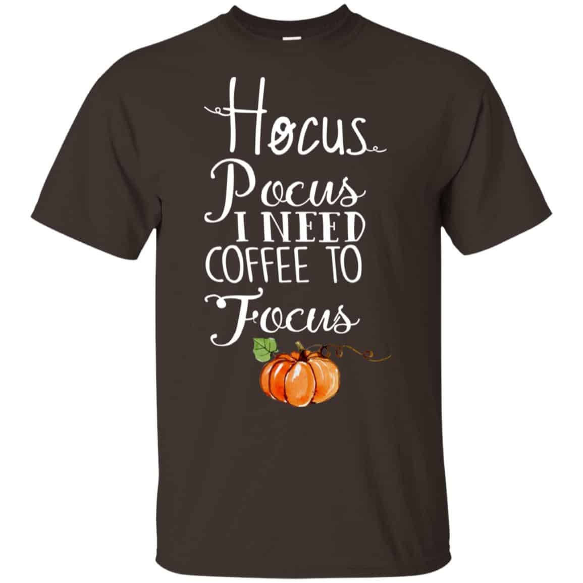 Hocus Pocus I Need Coffee To Focus Halloween Shirt, Hoodie, Tank