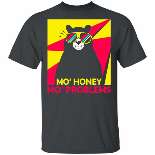 
	Mo_ Honey Mo_ Problems Shirt, Hoodie, Tank