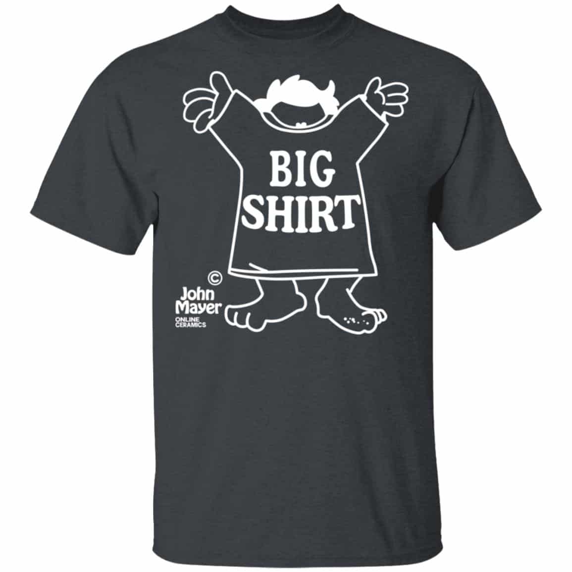 John Mayer Big Shirt, Hoodie, Tank