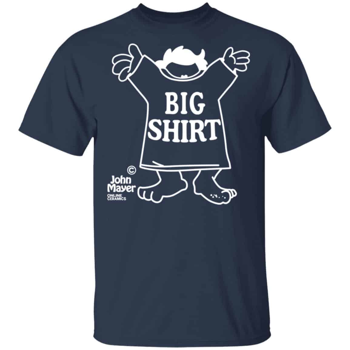 John Mayer Big Shirt, Hoodie, Tank