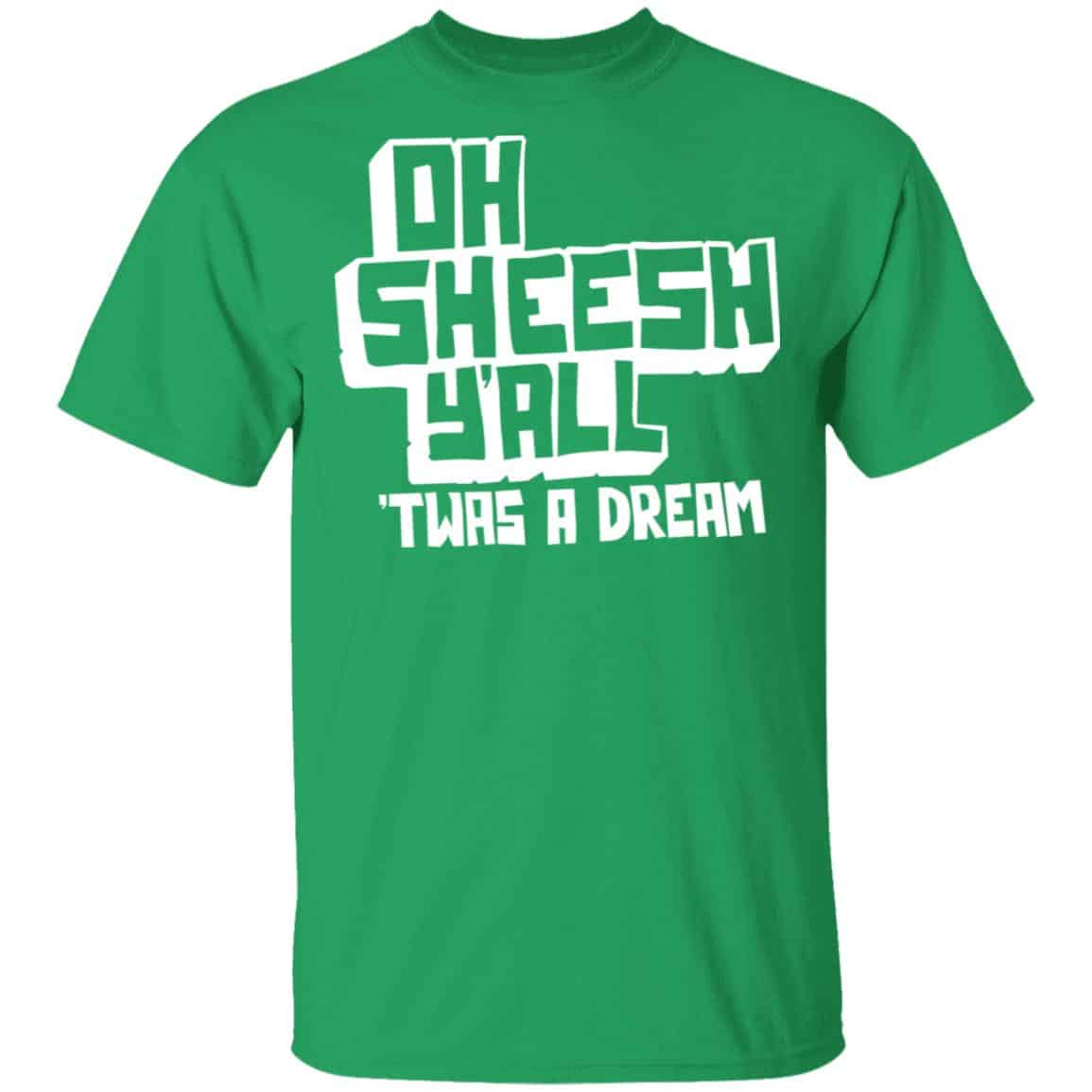 Jake And Amir Oh Sheesh Y’All Twas A Dream Shirt, Hoodie, Tank